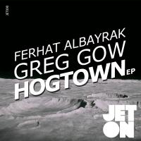 Artwork for Hogtown EP by Ferhat Albayrak