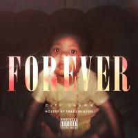 Artwork for Forever by City Shawn