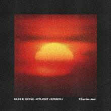 Artwork for "Sun Is Gone (Studio Version)" by Charlie Jeer