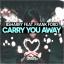 Artwork for Carry You Away (GCMN Remix)