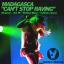 Artwork for Can't Stop Raving (Kritikal Mass Radio Edit)