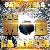 Artwork for The Mob La Mafia by Savvy Yola