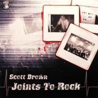Artwork for Joints to Rock by Scott Brown