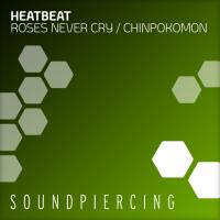 Artwork for Roses Never Cry / Chinpokomon by Heatbeat