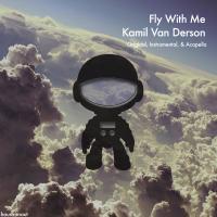 Artwork for Fly With Me by Kamil Van Derson