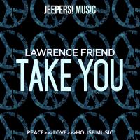 Artwork for Take You by Lawrence Friend