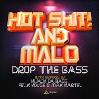 Artwork for Drop The Bass by Hot Shit!