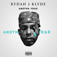 Artwork for Anotha Year Anotha Tear by Rydah J Klyde