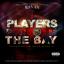 Artwork for Players From The Bay (feat. Big Mack & Black C)