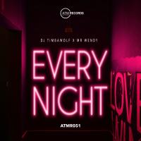 Artwork for Every Night by DJ Timbawolf