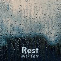 Artwork for Rest with Rain by Rain For Deep Sleep