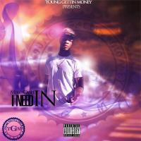Artwork for I Need In by Meko Cash