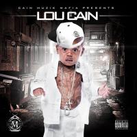 Artwork for Lou Cain by Mista Cain