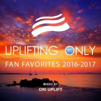 Artwork for Uplifting Only: Fan Favorites 2016-2017 (Mixed by Ori Uplift) by Ori Uplift