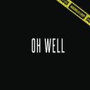 Artwork for Oh Well