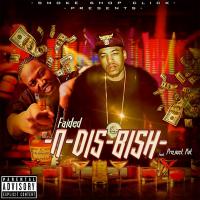 Artwork for N Dis Bish (feat. Project Pat) by Faided