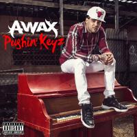 Artwork for Pushin' Keyz by A- Wax