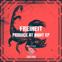 Artwork for Produce At Night EP by Freiheit