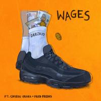 Artwork for Wages by Deezkid