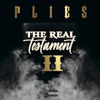 Artwork for The Real Testament II by Plies