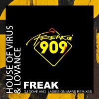 Artwork for Freak (2020 Remixes) by House Of Virus