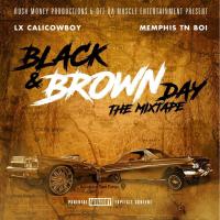 Artwork for Black & Brown Day by Lx CaliCowboy