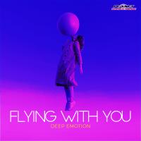 Artwork for Flying With You by Deep Emotion