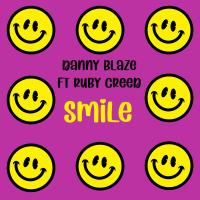 Artwork for Smile by Danny Blaze