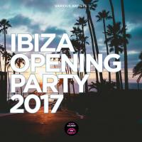 Artwork for Ibiza Opening Party 2017 by Various Artists