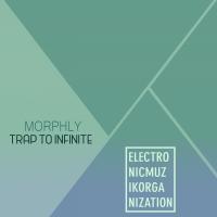 Artwork for Trap To Infinite by Morphly