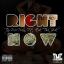Artwork for Right Now (feat. Erk Tha Jerk)