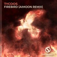 Artwork for Firebird (Aimoon Remix) by Tycoos