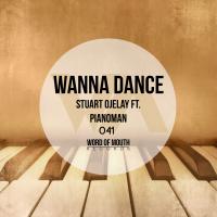 Artwork for Wanna Dance by Stuart Ojelay