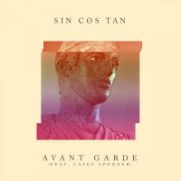 Artwork for Avant Garde (Feat. Casey Spooner) by Sin Cos Tan