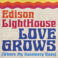 Artwork for Love Grows (Where My Rosemary Goes) by Edison Lighthouse