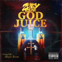 Artwork for God Juice by Zoey Dollaz