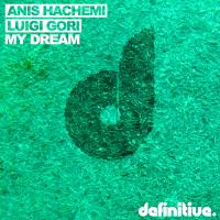 Artwork for My Dream EP by Anis Hachemi