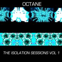 Artwork for The Isolation Sessions, Vol. 1 by Octane