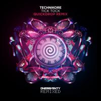 Artwork for Tick Tock (Quickdrop Remix) by Technikore