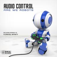 Artwork for Audio Control - Are We Robots EP by DNA