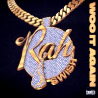 Artwork for WOO IT AGAIN by Rah Swish