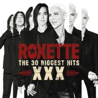 Artwork for The 30 Biggest Hits XXX by Roxette