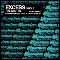 Artwork for Excess by Johnny Lux