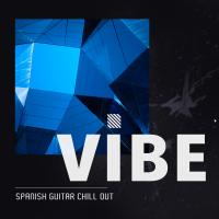 Artwork for VIBE by Spanish Guitar Chill Out