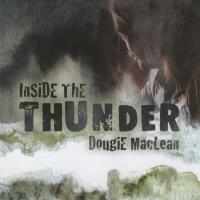 Artwork for Inside The Thunder by Dougie MacLean