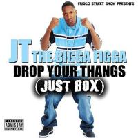 Artwork for Drop Your Thangs by JT The Bigga Figga