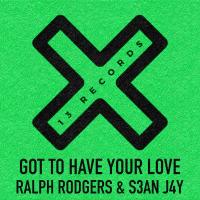 Artwork for Got To Have Your Love by Ralph Rodgers