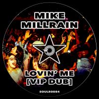 Artwork for Lovin' Me by Mike Millrain