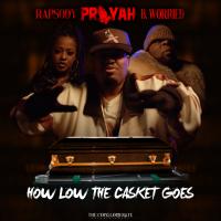 Artwork for How Low The Casket Goes (feat. Rapsody & B. Worried) by PRAYAH