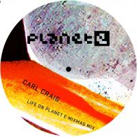 Artwork for Life On Planet E - Mixmag Presents Carl Craig by Various Artists